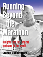 Running Beyond the Marathon: Insights Into the Longest Footrace in the World