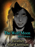 The Wolf Moon (Riley's Return)