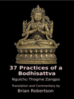 37 Practices of a Bodhisattva: The Way of an Awakening Being