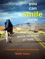 You Can Smile Now; You're Rid of This A**hole