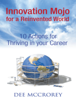 Innovation Mojo for a Reinvented World: 10 Actions for Thriving in Your Career (article)