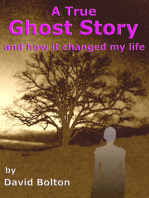 A True Ghost Story