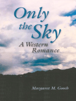 Only the Sky: A Western Romance