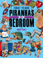 First Years: Piranhas in the Bedroom