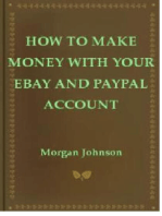 How To Make Money With Your eBay and PayPal Account