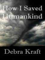 How I Saved Humankind