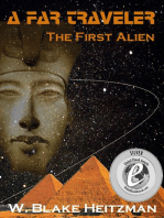A Far Traveler: The First Alien