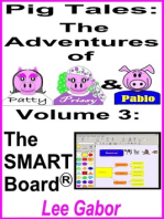 Pig Tales: Volume 3 - The SMART Board