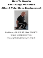 How To Regain Your Range Of Motion After A Total Knee Replacement