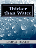 Thicker than Water