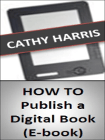 How To Publish a Digital Book (E-book) [Article]