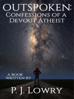 Outspoken: Confessions Of A Devout Atheist