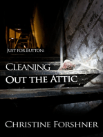 Just for Button: Cleaning Out the Attic