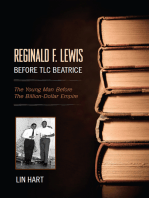 Reginald F. Lewis Before TLC Beatrice: The Young Man Before The Billion-Dollar Empire