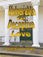 Vulnerable to Deceptive Love