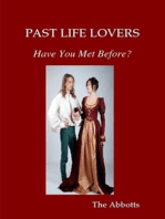 Past Life Lovers - Have You Met Before?