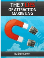 The 7 Lies of Attraction Marketing