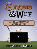 Gingers and Wry