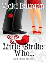 Little Birdie Who...and Other Stories
