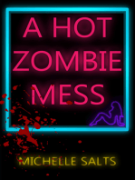 A Hot Zombie Mess