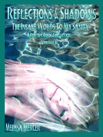 Reflections & Shadows The Insane Words To My Sanity Volume I (An Empowering & Inspirational Poetry Book Collection)