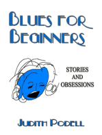 Blues for Beginners: Stories and Obsessions