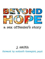 Beyond Hope: A Sex Offender's Story
