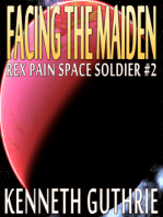Facing The Maiden (Rex Pain Space Soldier #2)