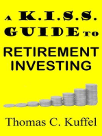 A K.I.S.S. Guide To Retirement Investing