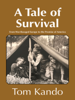 A Tale of Survival: From War-Ravaged Europe to the Promise of America