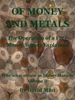 Of Money and Metals: The Operation of a Free Money Supply Explained