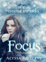 Focus (The Crescent Chronicles #2)