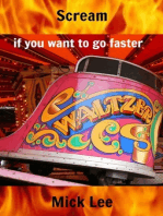 Scream if you want to go faster