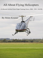 All About Flying Helicopters: Collected Articles From Flight Training News 2006-2011, #3