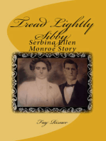 Tread Lightly Sibby: Serbina Ellen Monroe Story