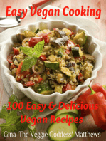 Easy Vegan Cooking: 100 Easy & Delicious Vegan Recipes