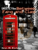 UNSETIC FIles: Between Fang and Claw