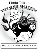 The Soul Shadow and Other Tales of Tomorrow