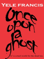 Once upon a ghost