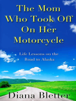 The Mom Who Took Off On Her Motorcycle