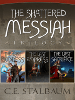 The Complete Shattered Messiah Trilogy