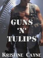 Guns 'N' Tulips