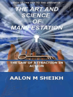 The Art and Science of Manifestation