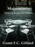 Magnanimity: Making Room for Others