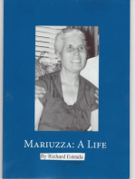 Mariuzza, A Life