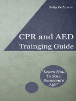 Cardio Pulmonary Resuscitation (CPR) and Automated External Defibrillation (AED) Training Guide