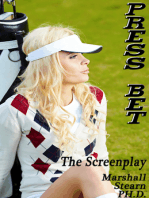 Press Bet: The Screenplay