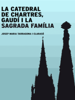 La catedral de Chartres, Gaudí i la Sagrada Família