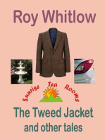 The Tweed Jacket and other tales