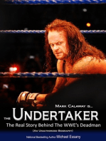 The Undertaker: The Unauthorized Real Life Story of the WWE's Deadman
